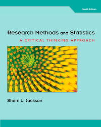 Research Methods and Statistics A Critical Thinking Approach 4th Edition by Sherri L. Jackson Test Bank