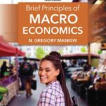Solution Manual For Brief Principles of Macroeconomics 10th Edition N. Gregory Mankiw 1