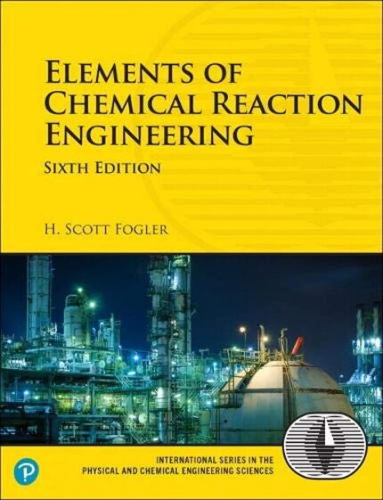 Solution Manual For Elements of Chemical Reaction Engineering Global Edition 6th Edition