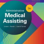 Solution Manual for Administrative Medical Assisting 9th Edition Linda L. French