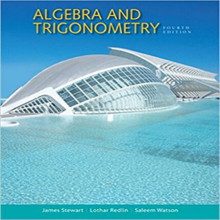 Solution Manual for Algebra and Trigonometry 4th Edition Stewart Redlin Watson 1305071743 9781305071742