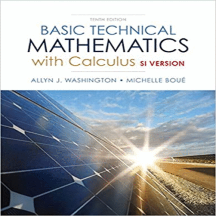 Solution Manual for Basic Technical Mathematics with Calculus SI Version Canadian 10th Edition by Washington ISBN 0132762838 9780132762830