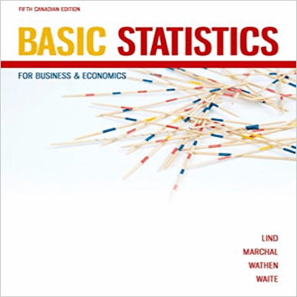 Solutions Manual for Basic Statistics for Business and Economics Canadian 5th Edition by Lind ISBN 1259103587 9781259103582