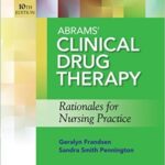 Test Bank For Abrams Clinical Drug Therapy Rationales for Nursing Practice by Geralyn Frandsen