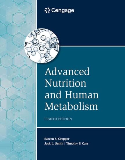Test Bank For Advanced Nutrition and Human Metabolism MindTap Course List 8th Edition
