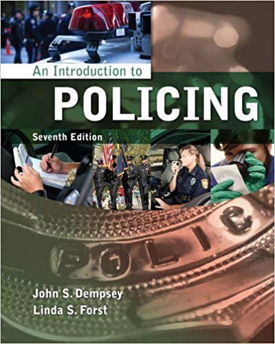 Test Bank For An Introduction to Policing 7th Edition by Dempsey
