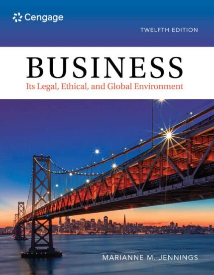 Test Bank For Business Its Legal Ethical and Global Environment 12th Edition