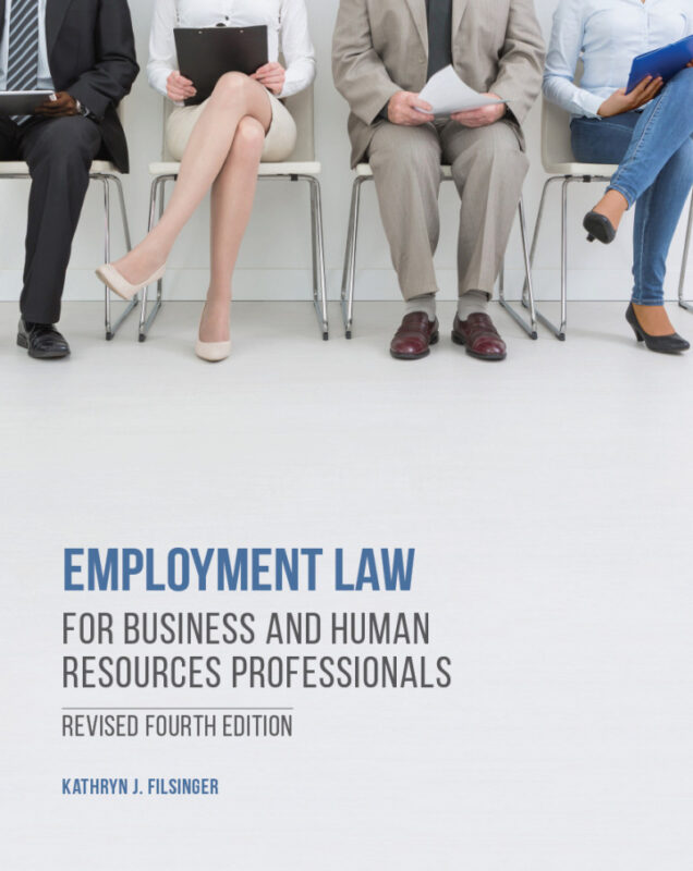 Test Bank For EMPLOYMENT LAW FOR BUSINESS AND HUMAN RESOURCES PROFESSIONALS REVISED 4TH EDITION