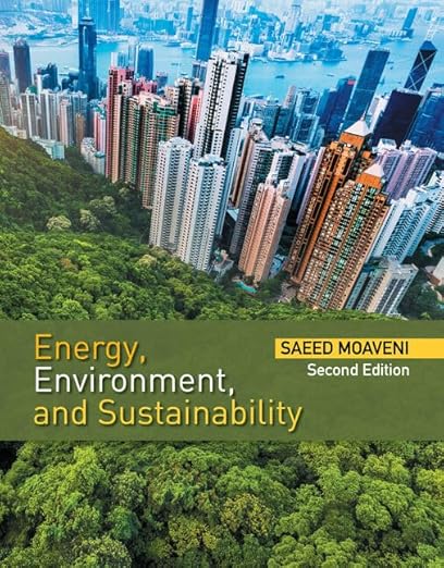 Test Bank For Energy Environment and Sustainability 2nd Edition