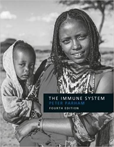 Test Bank For Immune System 4th Edition By Parham