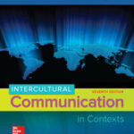 Test Bank For Intercultural Communication in Contexts Judith Martin 7th Edition