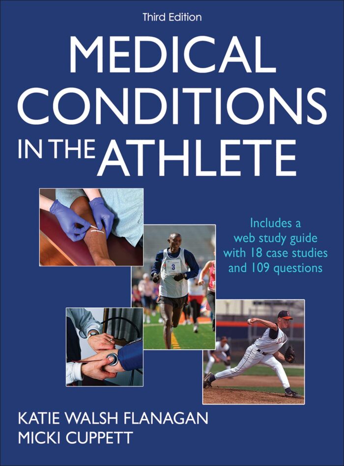 Test Bank For Medical Conditions in the Athlete 3rd Edition by Flanagan