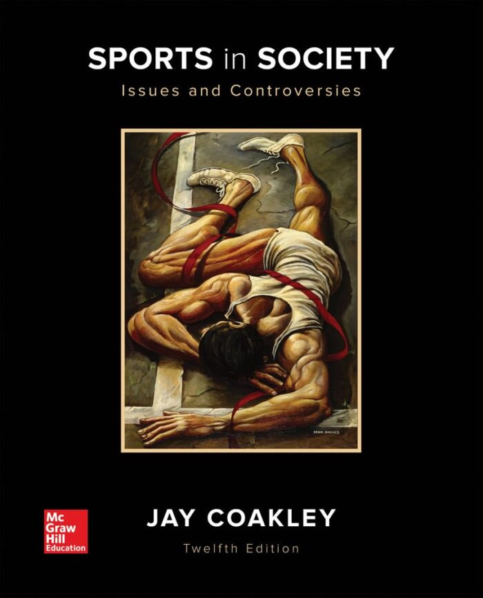 Test Bank For Sports in Society Issues and Controversies 12th Edition