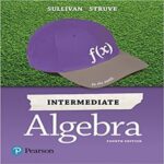 Test Bank for Intermediate Algebra 4th edition Sullivan and Struve 0134555805 9780134555805