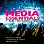 Test Bank for Media Essentials A Brief Introduction 3rd Edition Campbell Martin Fabos 1457693763 9781457693762