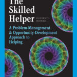 Test Bank for The Skilled Helper A Problem Management And OpportunityDevelopment Approach to Helping 11th Edition By Gerard Egan