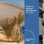 Theory of Strategic Management with Cases International Edition by Charles W. L. Hill Test Bank